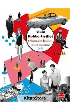 Kitapstore Ölümsüz Kadın / Alain Robbe Grillet Kitapstore Ölümsüz Kadın / Alain Robbe Grillet