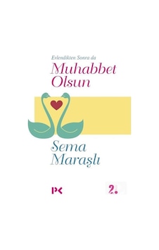 Evlendikten Sonra Da Muhabbet Olsun / Sema Maraşlı Evlendikten Sonra Da Muhabbet Olsun / Sema Maraşlı