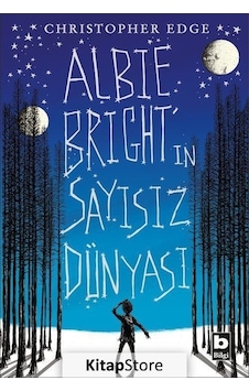Kitapstore- Albie Bright'In Sayısız Dünyası / Christopher Edge