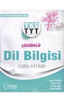 Palme Yks Tyt Çözümlü Dil Bilgisi Soru Kitabı 2019 - Palme Eğitim Palme Yks Tyt Çözümlü Dil Bilgisi Soru Kitabı 2019 - Palme Eğitim