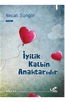 Iyilik Kalbin Anahtarıdır Bilfen Yayınları Iyilik Kalbin Anahtarıdır Bilfen Yayınları