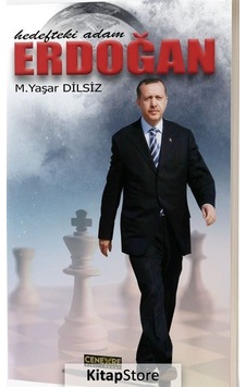 Erdoğan-Hedefteki Adam - Mustafa Yaşar Dilsiz - Cenevre Fikir Sanat