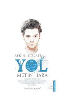 Aşkın İstilası - Yol - Metin Hara Aşkın İstilası - Yol - Metin Hara