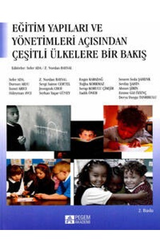 Pegem Akademi Yayıncılık - Eğitim Yapıları ve Yönetimleri Açısından Çeşitli Ülkelere Bakış Pegem Akademi Yayıncılık - Eğitim Yapıları ve Yönetimleri Açısından Çeşitli Ülkelere Bakış