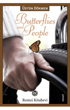 Butterflies And People (Kelebekler ve Insanlar) Prof. Dr. Üstün D