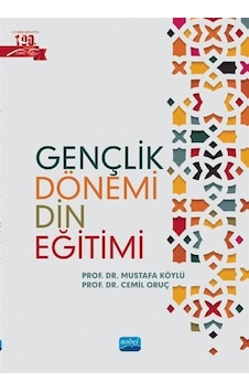 Gençlik Dönemi Din Eğitimi - Cemil Oruç - Nobel Akademik Yayıncılık