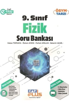 9.Sınıf Anadolu Lisesi Fizik Plus Soru Bankası - Çap Yayınları 9.Sınıf Anadolu Lisesi Fizik Plus Soru Bankası - Çap Yayınları