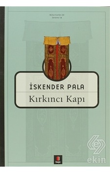 Kırkıncı Kapı - İskender Pala - Kapı Yayınları