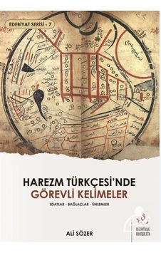 Mercankitap Harezm Türkçesi'nde Görevli Kelimeler / Ali Sözer