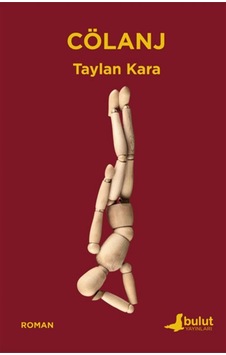 Cölanj / Taylan Kara Cölanj / Taylan Kara