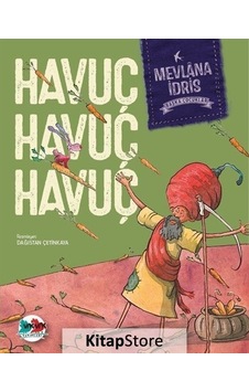 Havuç Havuç Havuç / Mevlana İdris Zengin Havuç Havuç Havuç / Mevlana İdris Zengin