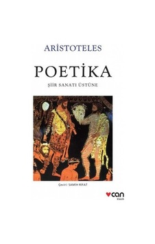 Poetika-Şiir Sanatı Üzerine Poetika-Şiir Sanatı Üzerine