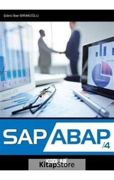 Sap Abap 4 Şükrü İlker Bırakoğlu Sap Abap 4 Şükrü İlker Bırakoğlu