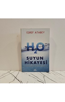 Suyun Hikayesi Eşref Atabey Suyun Hikayesi Eşref Atabey