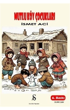 Mutlu Köy Çocukları / İsmet Aci