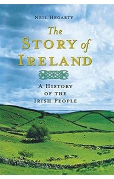 The Story Of Ireland: A History Of Irish People 9781250060020