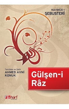 Gülşen-I Raz - Mahmûd-I Şebusterî