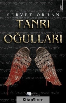 Tanrı Oğulları - Servet Orhan - Karina Yayınevi Tanrı Oğulları - Servet Orhan - Karina Yayınevi