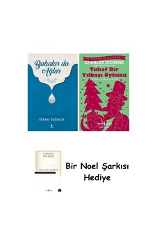 Babalar Da Ağlar + Tuhaf Bir Yılbaşı Öyküsü + Bir Noel Şarkısı Babalar Da Ağlar + Tuhaf Bir Yılbaşı Öyküsü + Bir Noel Şarkısı