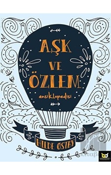 Aşk ve Özlem Ansiklopedisi - Hilde Ostby - Beyaz Baykuş Aşk ve Özlem Ansiklopedisi - Hilde Ostby - Beyaz Baykuş