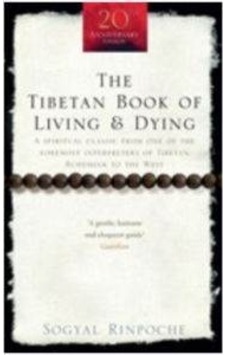 The Tibetan Book of Living and Dying 9781846041051 The Tibetan Book of Living and Dying 9781846041051