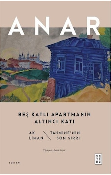 Anar-Beş Katlı Apartmanın Altıncı Katı- Ketebe