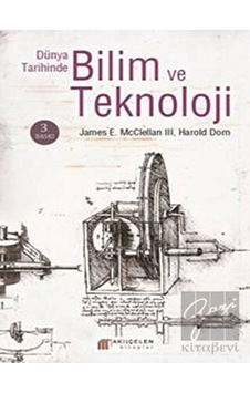 Dünya Tarihinde Bilim Ve Teknoloji - Akıl Çelen Kitaplar Dünya Tarihinde Bilim Ve Teknoloji - Akıl Çelen Kitaplar