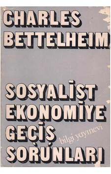 Sosyalist  Ekonomiye Geçiş Sorunları