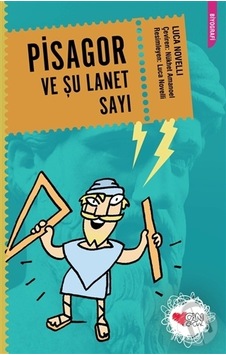 Pisagor Ve Şu Lanet Sayı/Luca Novelli Pisagor Ve Şu Lanet Sayı/Luca Novelli