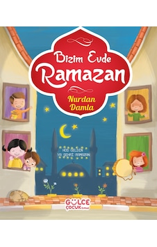 Bizim Evde Ramazan-Nurdan Damla - Timaş Çocuk