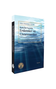 Kırk İki Fasılda Erdemler Ve Civanmertler Risale-i Mufassala B...