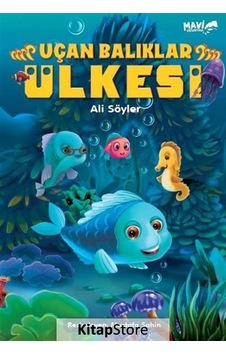 Kitapstore Uçan Balıklar Ülkesi / Ali Söyler