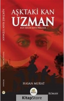 Aşktaki Kan Uzman - Hasan Murat - Nar Ağacı Yayınları Aşktaki Kan Uzman - Hasan Murat - Nar Ağacı Yayınları