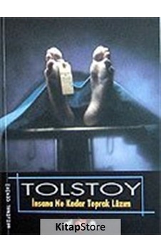 İnsana Ne Kadar Toprak Lazım - Lev Nikolayeviç Tolstoy - Nar Yayınları İnsana Ne Kadar Toprak Lazım - Lev Nikolayeviç Tolstoy - Nar Yayınları
