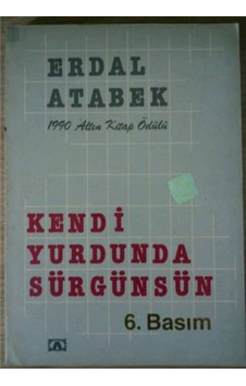 Kendi Yurdunda Sürgünsün