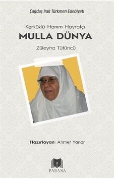 Kerküklü Hanım Hoyratçı Mulla Dünya Züleyha Tütüncü / Ahmet Yanar Kerküklü Hanım Hoyratçı Mulla Dünya Züleyha Tütüncü / Ahmet Yanar