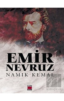 Emir Nevruz - Namık Kemal - Elips Kitapları