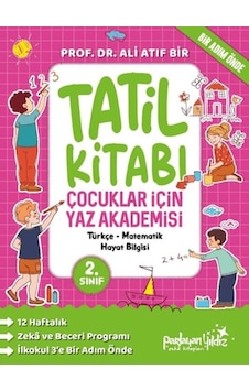 Çocuklar İçin Yaz Akademisi 2. Sınıf Tatil Kitabı Çocuklar İçin Yaz Akademisi 2. Sınıf Tatil Kitabı