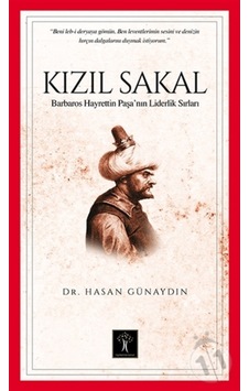 Kızıl Sakal Barbaros Hayrettin Paşa'Nın Liderlik Sırları