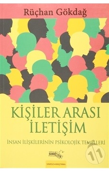 Kişiler Arası İletişim - Rüçhan Gökdağ - Sınırsız Kitap Kişiler Arası İletişim - Rüçhan Gökdağ - Sınırsız Kitap