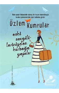 Eski Sevgililerinizden Kurbağa Yapılır - Özlem Kumrular - Yitik Ülke Yayınları