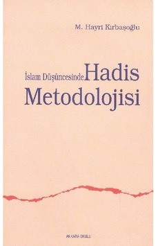 Islam Düşüncesinde Hadis Metodolojisi