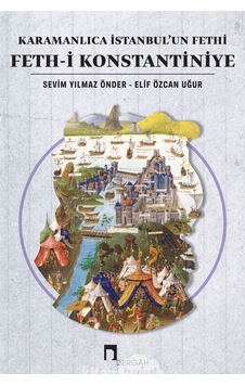 Karamanlıca İstanbul’Un Fethi Feth-İ Konstantiniye Sevim Yılmaz