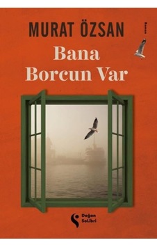 Bana Borcun Var - Murat Özsan - Doğan Solibri