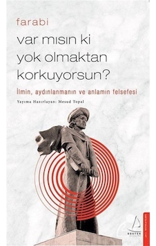 Var Mısın Ki Yok Olmaktan Korkuyorsun? / Farabi 9786053117728 Var Mısın Ki Yok Olmaktan Korkuyorsun? / Farabi 9786053117728
