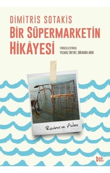 Bir Süpermarketin Hikayesi - Dimitris Sotakis - DeliDolu Bir Süpermarketin Hikayesi - Dimitris Sotakis - DeliDolu