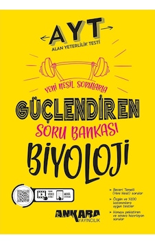 AYT Biyoloji Güçlendiren Soru Bankası - Ankara Yayıncılık AYT Biyoloji Güçlendiren Soru Bankası - Ankara Yayıncılık