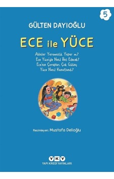 Ece İle Yüce 5 / Gülten Dayıoğlu Ece İle Yüce 5 / Gülten Dayıoğlu
