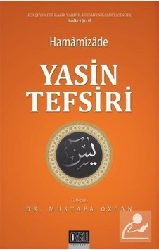 Yasin Tefsiri - Hamamizade - Özgü Yayıncılık Yasin Tefsiri - Hamamizade - Özgü Yayıncılık