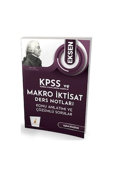 KPSS A ve Kurum Sınavlarına Hazırlık - Eksen Makro İktisat Ders Notları Konu Anlatımı Çözümlü Sorular - Aykut Bulduk - Pelikan Yayınları KPSS A ve Kurum Sınavlarına Hazırlık - Eksen Makro İktisat Ders Notları Konu Anlatımı Çözümlü Sorular - Aykut Bulduk - Pelikan Yayınları